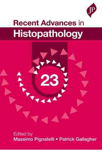 Recent Advances in Histopathology 23
